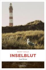 Inselblut. Inselpolizist Nils Petersen ermittel auf Amrum - sein 1. Fall