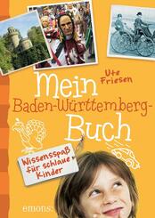 Mein Baden-W&uuml;rttemberg-Buch