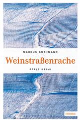 Weinstra&szlig;enrache