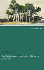 Das M&auml;rchenbriefbuch der heiligen N&auml;chte im Javanerland