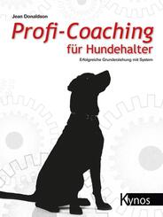 Profi-Coaching f&uuml;r Hundehalter