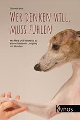 Wer denken will, muss f&uuml;hlen