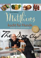 Matthews kocht f&uuml;r Hunde