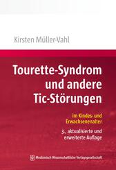 Tourette-Syndrom und andere Tic-St&ouml;rungen