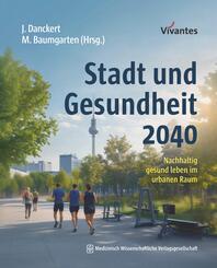 Stadt und Gesundheit 2040
