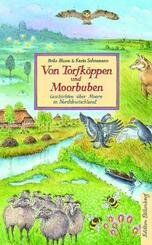 Von Torfk&ouml;ppen und Moorbuben