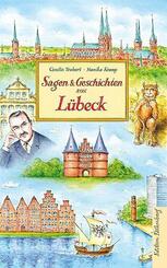 Sagen und Geschichten aus L&uuml;beck