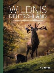 KUNTH Bildband Wildnis Deutschland