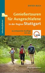 Genie&szlig;ertouren f&uuml;r Ausgeschlafene in der Region Stuttgart