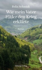 Wie mein Vater Hitler den Krieg erklärte (eBook, ePUB)