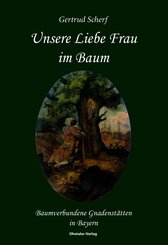 Unsere Liebe Frau im Baum