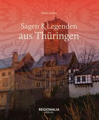 Sagen und Legenden aus Th&uuml;ringen