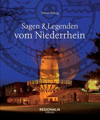 Sagen und Legenden vom Niederrhein (eBook, ePUB)