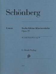 Arnold Sch&ouml;nberg - Sechs kleine Klavierst&uuml;cke op. 19