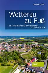 Wetterau zu Fu&szlig;