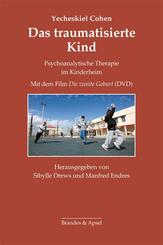 Das traumatisierte Kind, m. DVD