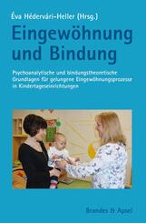Eingew&ouml;hnung und Bindung