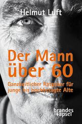 Der Mann &uuml;ber 60