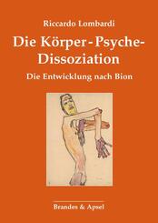 Die K&ouml;rper-Psyche-Disssoziation