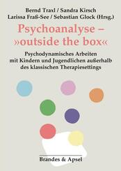 Psychoanalyse - &raquo;outside the box&laquo;