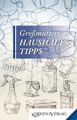 Gro&szlig;mutters Haushaltstipps