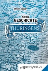 Kleine Geschichte Th&uuml;ringens