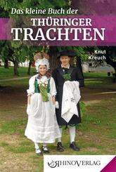 Das kleine Buch der Th&uuml;ringer Trachten
