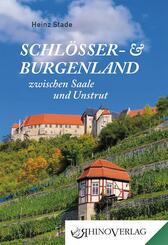 Schl&ouml;sser- und Burgenland zwischen Saale und Unstrut