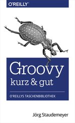 Groovy - kurz & gut (eBook, PDF)