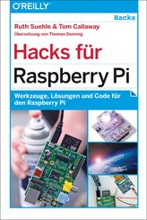 Hacks für Raspberry Pi (eBook, PDF)