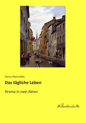 Das t&auml;gliche Leben