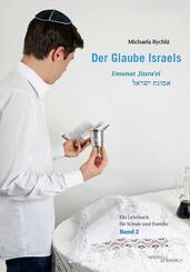 Der Glaube Israels. Emunat Jissra'el.Bd.2