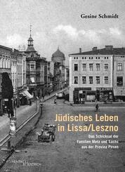 J&uuml;disches Leben in Lissa/Leszno
