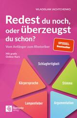 Redest du noch, oder &uuml;berzeugst du schon?