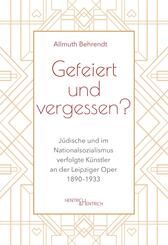 Gefeiert und vergessen?