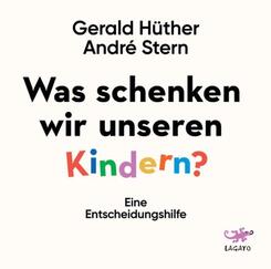 Was schenken wir unseren Kindern?,1 Audio-CD