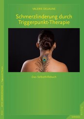 Triggerpunkt-Therapie bei Kopfschmerzen und Migräne (eBook, PDF)