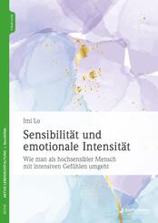 Sensibilit&auml;t und emotionale Intensit&auml;t, m. 1 Beilage
