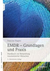 EMDR - Grundlagen und Praxis, m. 1 Beilage