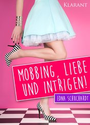 Mobbing, Liebe und Intrigen. Liebesroman (eBook, ePUB)