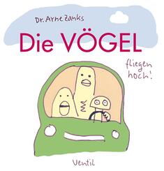 Die V&ouml;gel - fliegen hoch!