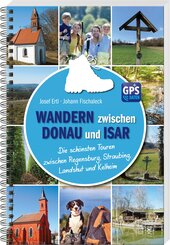 Wandern zwischen Donau und Isar