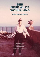 Der neue wilde Wohlklang