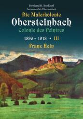 Die Malerkolonie Obersteinbach - Colonie des Peintres