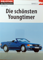 Die schönsten Youngtimer - Bibliothek der Traumautos Band 2