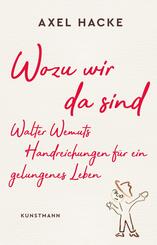 Wozu wir da sind
