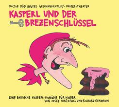 Kasperl und der Brezenschl&uuml;ssel,2 Audio-CD