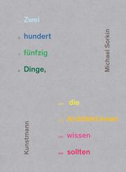 Zweihundertf&uuml;nfzig Dinge, die Architekt:innen wissen sollten