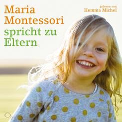 Maria Montessori spricht zu Eltern,2 Audio-CDs