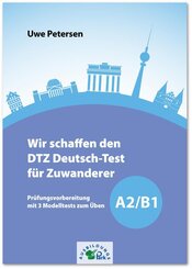 Wir schaffen den DTZ Deutsch-Test f&uuml;r Zuwanderer A2/B1